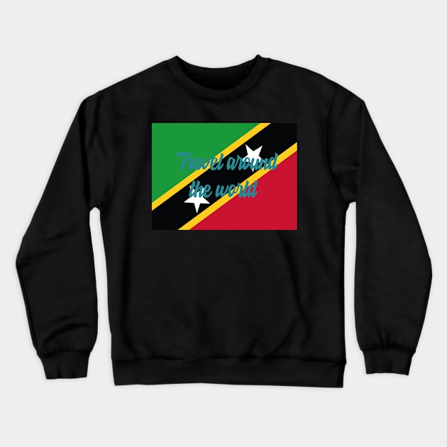 Travel Around the World - Saint Kitts and Nevis Crewneck Sweatshirt by Byntar